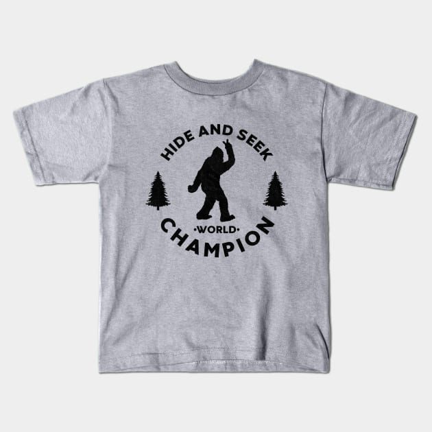 Bigfoot Hide & Seek World Champion Kids T-Shirt by vycenlo